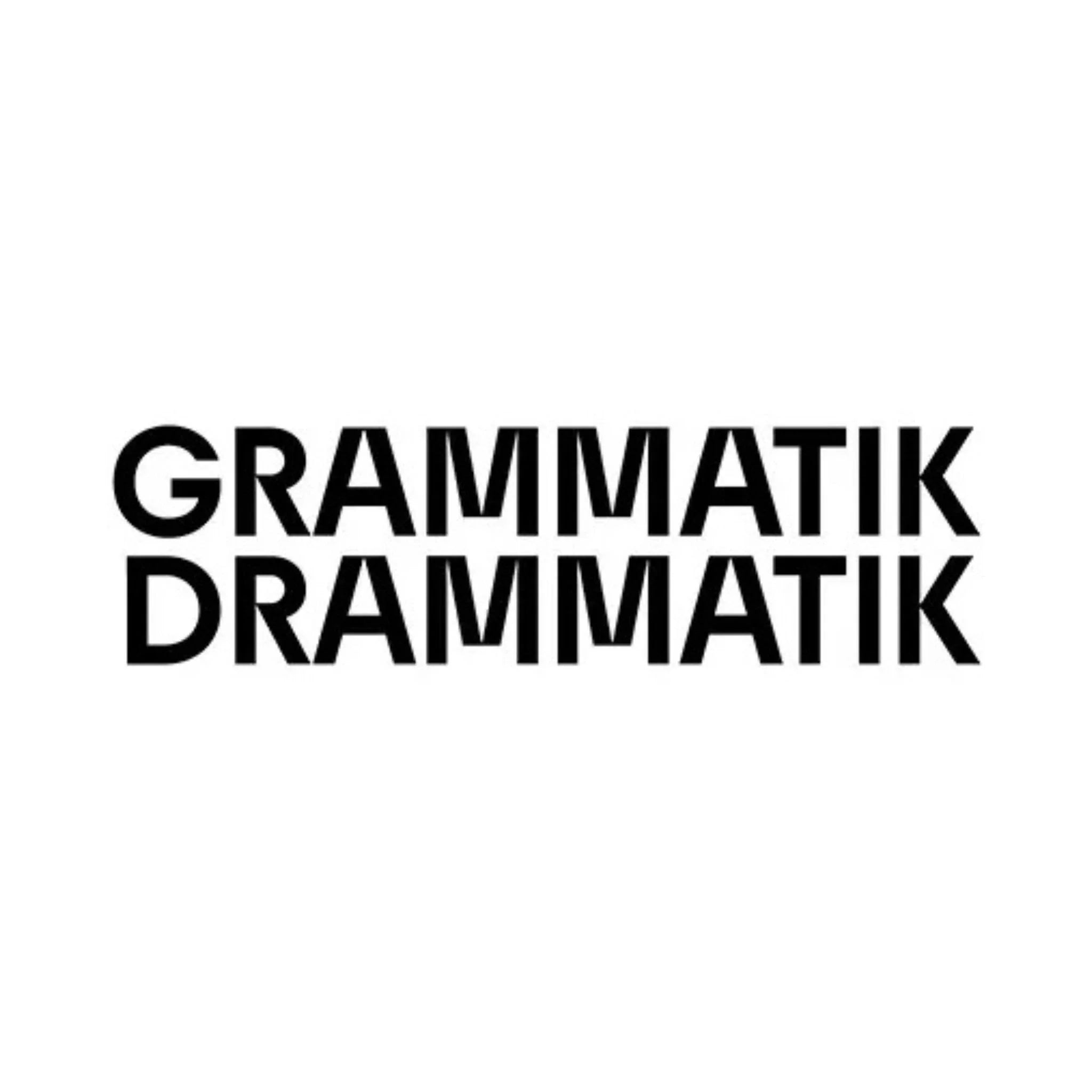 Grammatik Drammatik